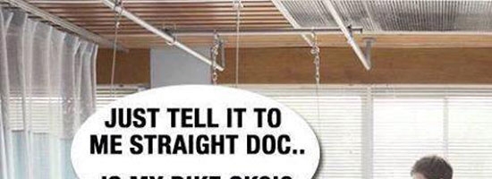 Doctor please, be honest with me