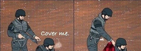 Cover me…