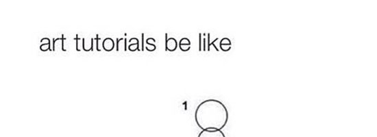Art tutorials be like!