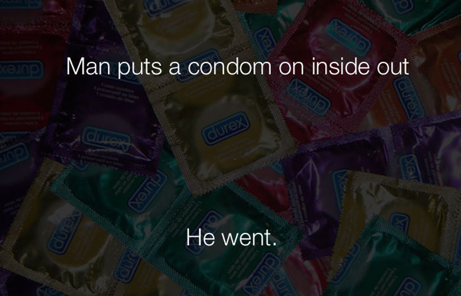 Hilarious Jokes - Man puts a condom on inside out.