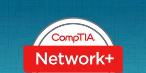 CompTIA Network+ Certification – A Career Path for Networking Professionals